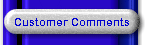 Customer Comments